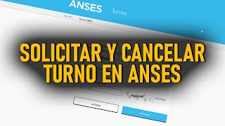 SOLICITAR y CANCELAR un Turno en ANSES  ACTUALIZADO Paso por Paso [upl. by Eerok]