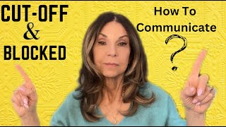 How To Communicate With Your Estranged Adult Child Cut Off And Blocked  Ep129 [upl. by Oringa]