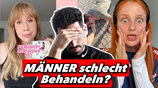 MÄNNER SCHLECHT BEHANDELN  Der SCHLMMSTE TREND [upl. by Worthington903]