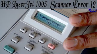 How to fix Scanner Error 12 And 20 in HP LaserJet 1005 MFP infotechtarunkd TarunKD [upl. by Rurik]