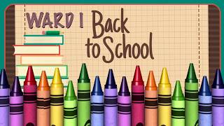 Ward I Back to School 2018 [upl. by Loy]