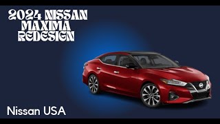 2024 Nissan Maxima Redesign [upl. by Etiragram]