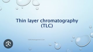 Thin Layer Chromatography technique principle procedure advantage application [upl. by Whitelaw289]