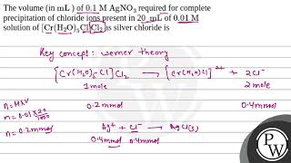 The volume in \\mathrmmL\  of \01 \mathrmM \mathrmAgNO3\ required for complete p [upl. by Alenairam]