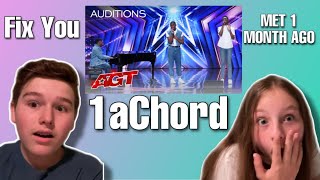 AGT REACTION 1aChord Sings an Emotional Cover of “Fix You” by Coldplay [upl. by Anavahs554]