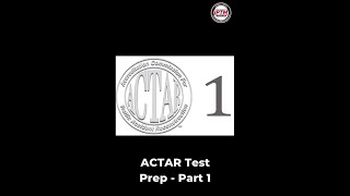 ACTAR Test Prep Part 1 [upl. by Indnahc]