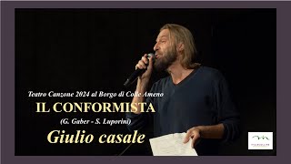 Il conformista Giorgio Gaber Giulio Casale [upl. by Orsino]