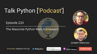 233 The Masonite Python Web Framework [upl. by Eiraminot]