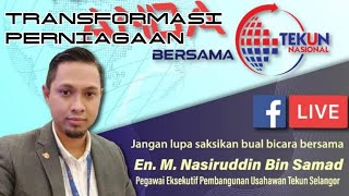 TRANSFORMASI PERNIAGAAN ANDA BERSAMA TEKUN NASIONAL  Live Facebook Page PROTEGE [upl. by Tamer666]