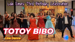 TOTOY BIBO ║Line Dance ║Lola Emas 73rd Birthday ║JoshampSarah ║HalukayTV [upl. by Hetti]