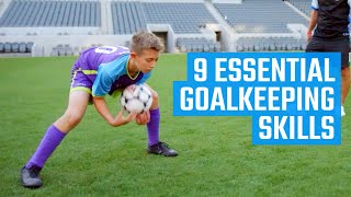 9 Essential Goalkeeping Skills  Soccer Skills by MOJO [upl. by Lang]