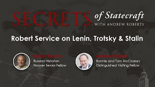 Robert Service on Lenin Trotsky amp Stalin  Andrew Roberts  Hoover Institution [upl. by Wojak]