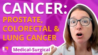 Cancer Prostate Colorectal Lung Cancer  MedicalSurgical Immune  LevelUpRN [upl. by Ahsait]