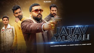 Jatav balsali full song Bittu Ikwara Shani verma Lokesh parjapati  New Jatav Latest Song [upl. by Rehtaef]