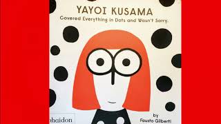 Yayoi Kusama Covered everything in Dots and Wasnt Sorry [upl. by Anay350]