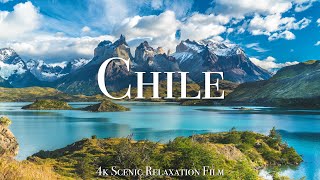 Chile 4K  Scenic Relaxation Film With Calming Music [upl. by Ahsiei698]