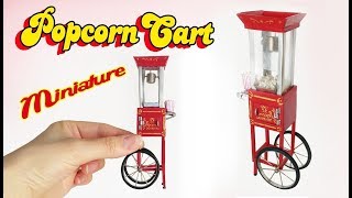 Miniature Popcorn Cart Tutorial  DollsDollhouse DIY [upl. by Filahk955]