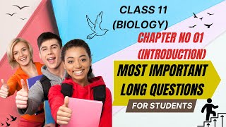 Most Important Long Questions  Biology Class 11  Chapter 1Introduction GUESS PAPER FSC PART 1 [upl. by Enyak]