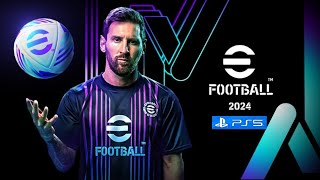 eFootball 2024 PS5 [upl. by Tallulah]