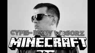 Cypis  Gdzie jest biały węgorz  Zejście  Minecraft Teledysk [upl. by Valerie443]