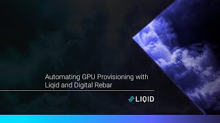 Automating GPU Provisioning with Liqid and Digital Rebar [upl. by Nuri]