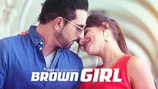 Geeta Zaildar Brown Girl Full Video  New Punjabi Songs 2017  TSeries [upl. by Den613]