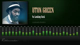 Uton Green  No Looking Back Lalabella Riddim HD [upl. by Enirol]