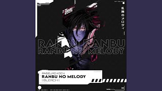 Ranbu no Melody Bleach [upl. by Eitra]