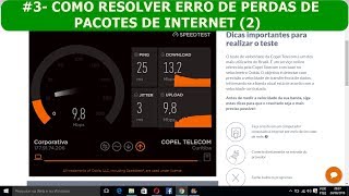 3 COMO RESOLVER ERRO DE PERDAS DE PACOTES DE INTERNET 2 [upl. by Biondo]