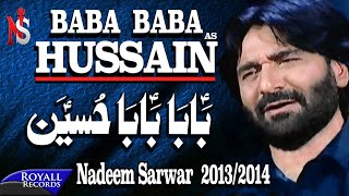 Nadeem Sarwar  Baba Baba Hussain  20132014  بابا حسین [upl. by Cerelly]