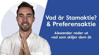 Vad är Stamaktie amp Preferensaktie [upl. by Moise]