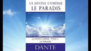 La Divine Comédie  Le Paradis Dante Alighieri [upl. by Rennane]