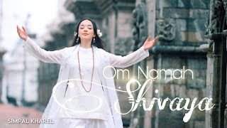 OM NAMAH SHIVAYA  SIMPAL KHAREL NEW SONG  SHIV DHUN SHIV BHAJAN 2023 BHAKTI SONG [upl. by Arraes]