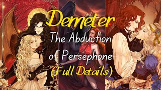 Demeter Epic Greek Mythology  Abduction of Persephone Full Details [upl. by Nuhsyar667]