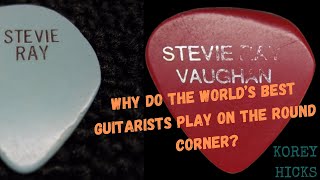 Pick Technique Why Do the Worlds Best Guitarists Play on the Round Corner [upl. by Jonette543]