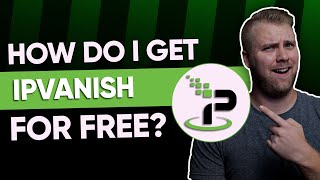 How Do I Get IPVanish for Free [upl. by Muryh166]