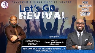 Lets g0 Revival • Pastor Mark Moore Jr • Fellowship Bible Baptist Church [upl. by Acireh]