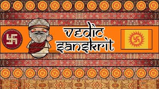 VEDIC SANSKRIT LANGUAGE [upl. by Sollars]