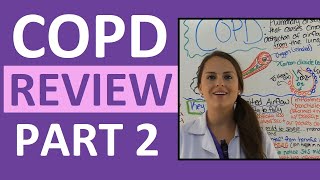 COPD Chronic Obstructive Pulmonary Disease Nursing Interventions Management Treatment NCLEX Part 2 [upl. by Strain685]