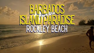 Episode 6 Rockley Beach [upl. by Eillib215]