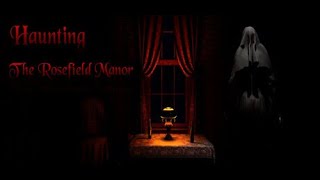 Haunting The Rosefield Manor  Gameplay PC [upl. by Nanaek]