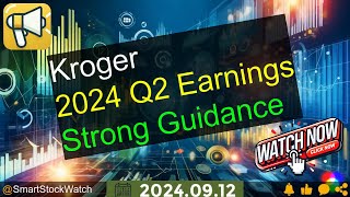 Strong Guidance Kroger  2024 Q2 Earnings Analysis [upl. by Yug389]