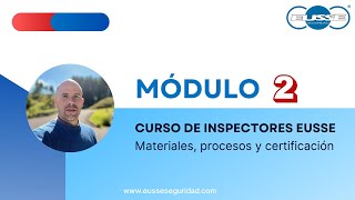 BIENVENIDOS AL MÓDULO 2  INSPECTORES EUSSE [upl. by Vtehsta]