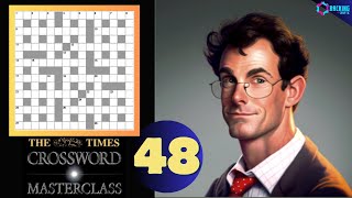 The Times Crossword Friday Masterclass Episode 48 [upl. by Eirellam]