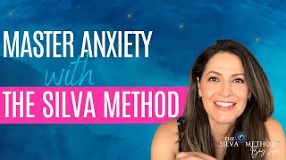 The Silva Method tools I used to overcome anxiety [upl. by Noelani]