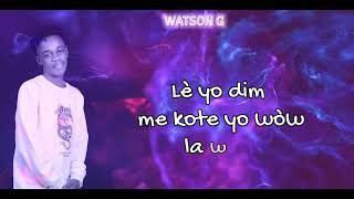 SAN SAL 🎶WATSONG SESI SELA feat willG detay x cesar drop Official video lurics [upl. by Tiertza]