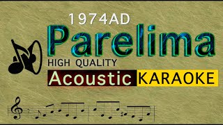 Parelima 1974 AD Karaoke Acoustic [upl. by Mcroberts]