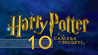 Harry Potter e la Camera dei Segreti PC ITA  Parte 10  Pelle Tritata di Girilacco [upl. by Ynner906]