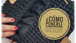 BOLSO EN TRAPILLO  Cómo poner forro  Tutorial rápido 🌟 [upl. by Tada]