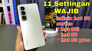 Settingan WAJIB Infinix hot 50 series  infinix hot 50i  infinix hot 50  infinix hot 50 pro plus [upl. by Artkele500]